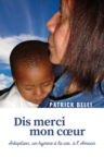 couverture livre broché "dis merci mon coeur" 